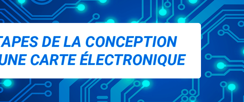 10 étapes de la conception d'une carte électronique_slide